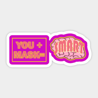 You+Mask= SMART Sticker